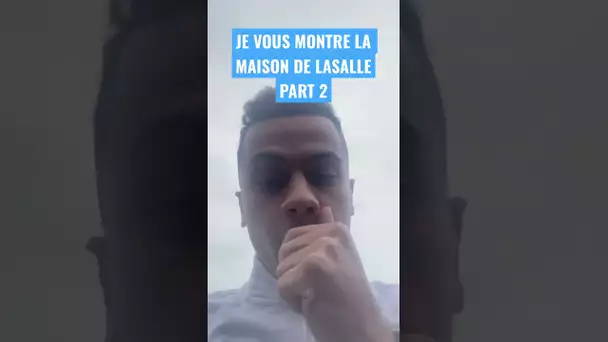 JE VOUS MONTRE LA MAISON DE LASALLE PARTIE 2