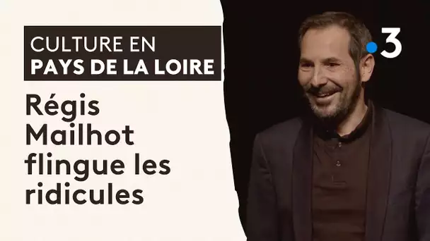 HUMOUR. Régis Mailhot se paye les nouveaux ridicules