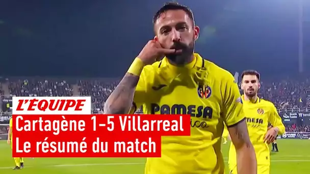 Cartagène 1-5 Villarreal : Le résumé du 16e de finale de la Coupe du Roi