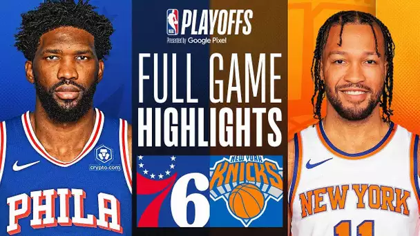 #7 76ERS at #2 KNICKS | FULL GAME 2 HIGHLIGHTS | April 22, 2024