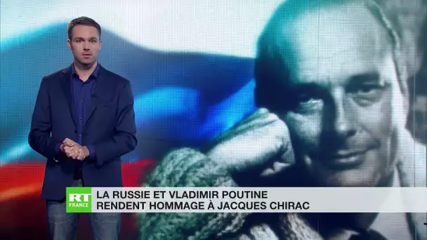 La Russie et Vladimir Poutine rendent hommage à Jacques Chirac
