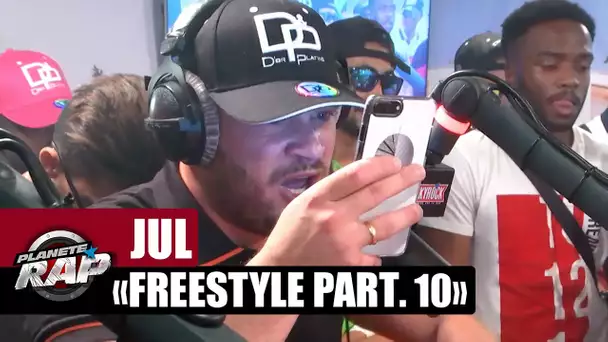 [INÉDIT] Jul freestyle Part. 10 #PlanèteRap