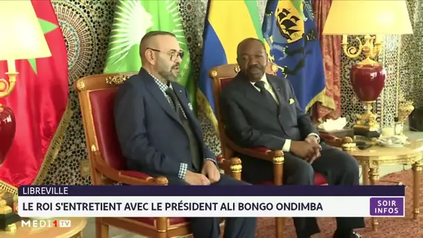 Libreville : Le Roi Mohammed VI s´entretient avec le Président gabonais Ali Bongo Ondimba
