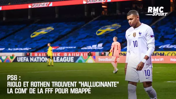 PSG : Riolo et Rothen jugent la communication de la FFF "hallucinante" pour Mbappé