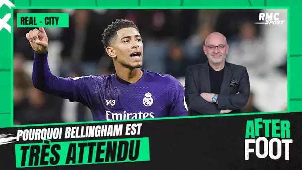 Real - Man City : pourquoi Bellingham est très attendu