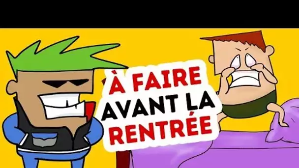 A Faire la Semaine Avant la Rentrée