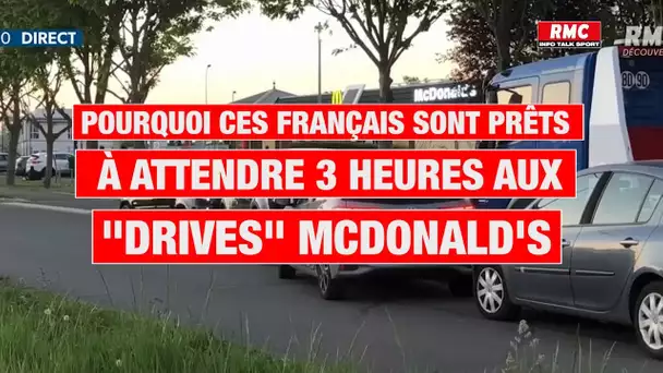 Pourquoi ces Français sont prêts à attendre 3 heures dans des "drives" McDonald’s