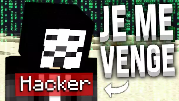 JE ME VENGE DU MEC QUI A HACKÉ MON SERVEUR...