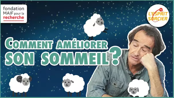 Comment améliorer son sommeil ? - L'Esprit Sorcier