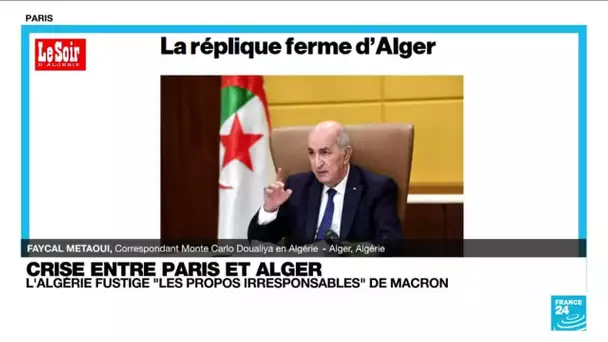 Crise entre Paris et Alger : comment réagit la presse algérienne ? • FRANCE 24