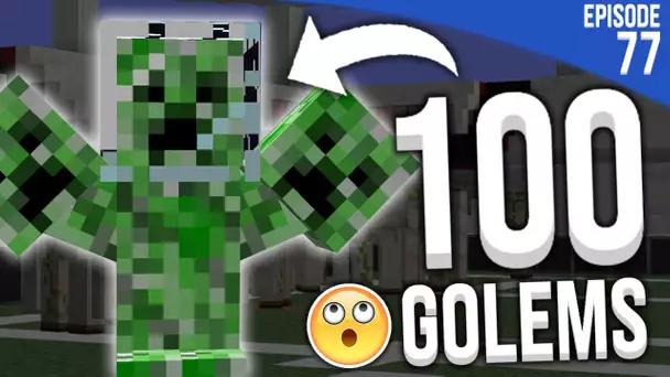 FAIRE SPAWNER 100 GOLEM VS... CE TRUC ! | Minecraft Moddé S4 | Episode 77