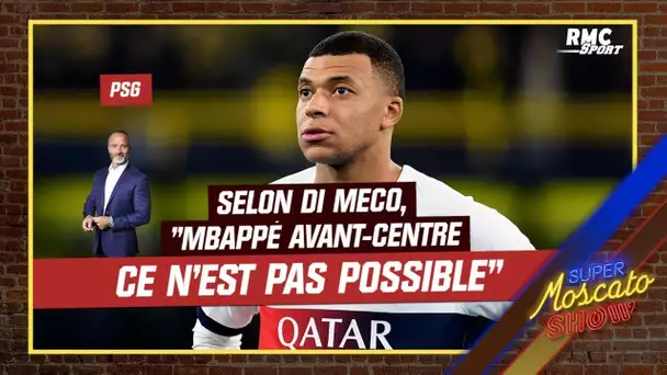 PSG : Agacements récurrents.. "Mbappé avant-centre, ce n'est pas possible" selon Di Meco