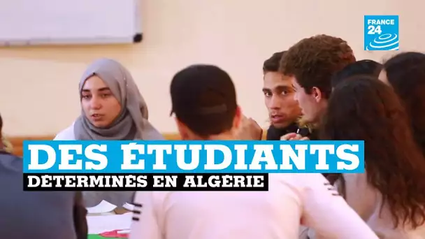 Reportage France 24, dans les coulisses de la mobilisation étudiante algérienne