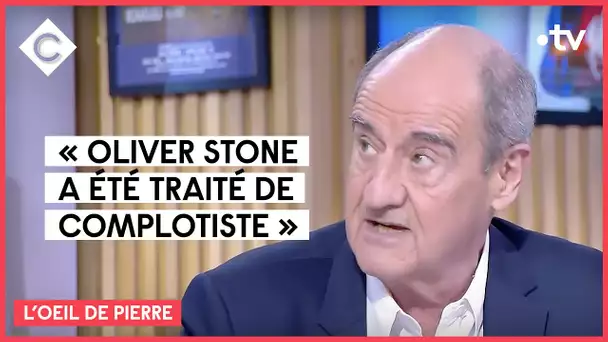 L’Oeil de Pierre : Olivier Stone toujours obsédé par la mort de JFK - C à Vous - 07/09/2021