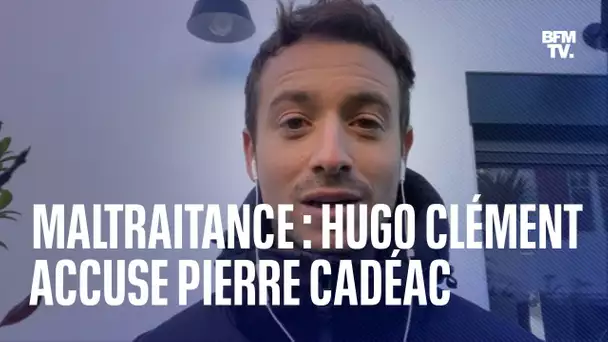 Pierre Cadéac accusé de maltraitance animale: l'interview d'Hugo Clément sur BFMTV
