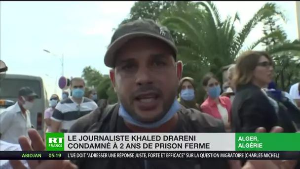 Algérie : le journaliste Khaled Drareni condamné à deux ans de prison ferme