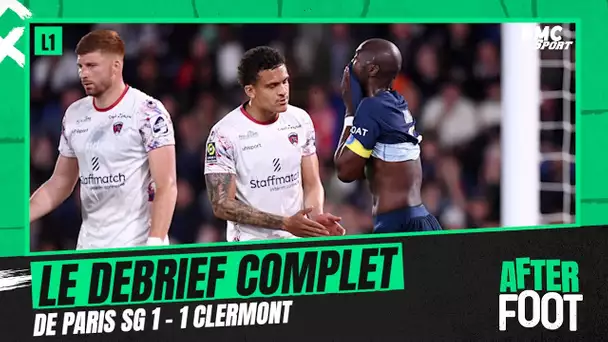 PSG 1-1 Clermont : Le débrief complet de l’After foot après le nul parisien