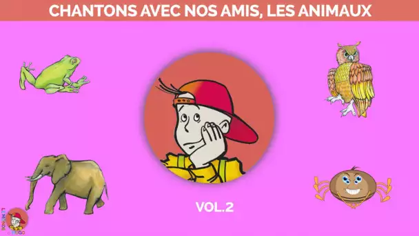 Le Monde d&#039;Hugo - Chantons avec nos amis les animaux Vol.2