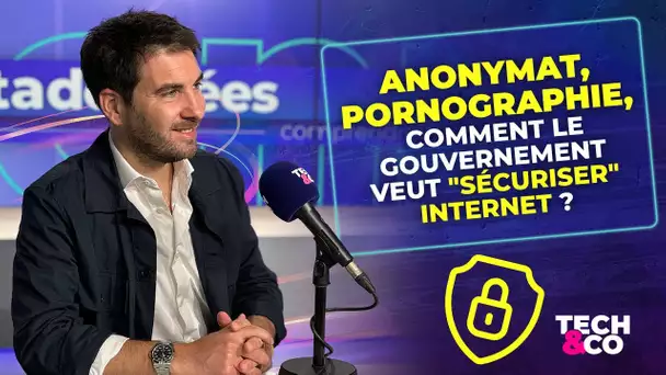 Anonymat, pornographie : comment le gouvernement veut "sécuriser" Internet