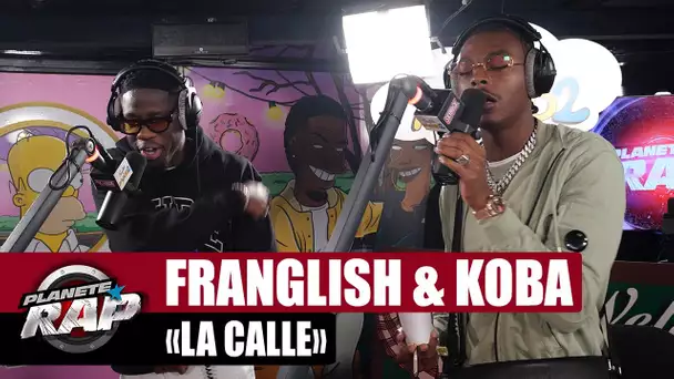 Franglish feat. Koba LaD - La Calle #PlanèteRap