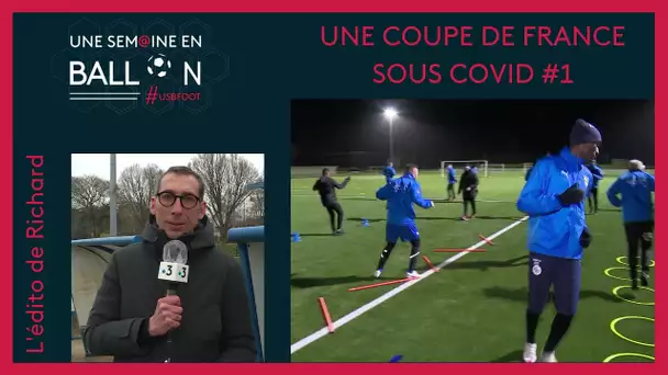 [Football] l'édito de Richard : une Coupe de France sous covid