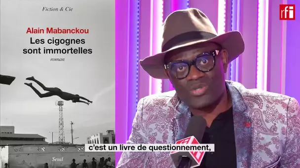 Alain Mabanckou, "Les cigognes sont immortelles" @RFI