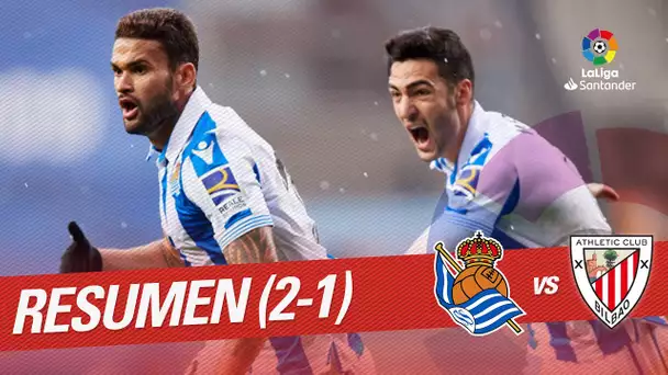 Resumen de Real Sociedad vs Athletic Club (2-1)