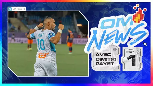 Le retour d'OM News avec Amavi, Guendouzi, Alvaro, Kamara