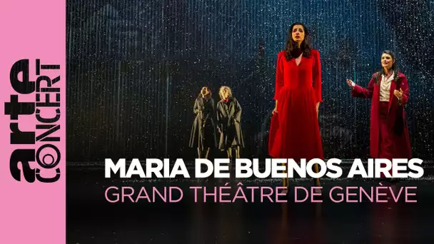Astor Piazzolla : María de Buenos Aires - ARTE Concert
