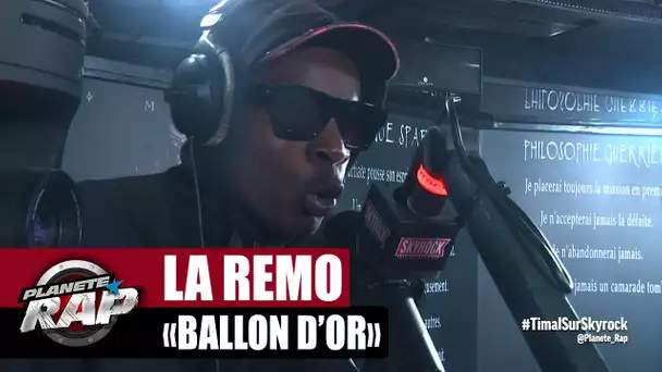La Remo "Ballon d'or" #PlanèteRap