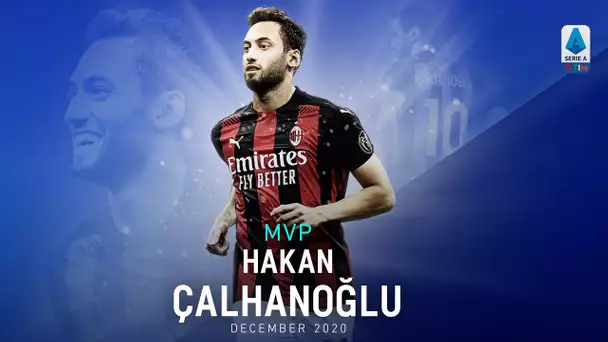 MVP | Hakan Çalhanoğlu | December 2020 | Serie A TIM