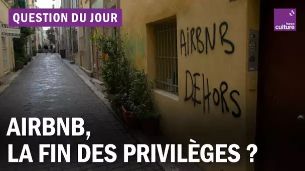 Airbnb, la fin des privilèges ?