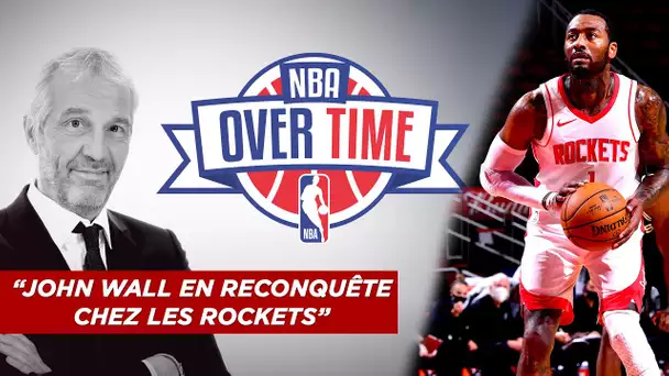 NBA - Jacques Monclar : "John Wall en reconquête chez les Rockets"
