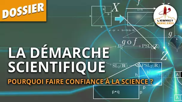 FAUT-IL FAIRE CONFIANCE À LA SCIENCE ? (feat. Hygiène Mentale) - Dossier #35 - L'Esprit Sorcier