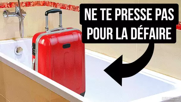 Première Chose à Faire Dans un Hôtel : Mettre Sa Valise Dans la Baignoire