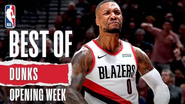 Best Dunks from Opening Week | 2019-20 NBA Season