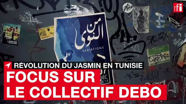 Tunisie, 10 ans après : le collectif Debo ou les arts révolutionnaires