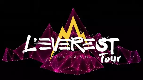SOPRANO - L’EVEREST TOUR 2017 - Teaser Live#2