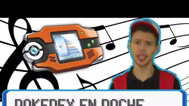 POKEDEX EN POCHE - Chanson Pokémon - Parodie 'Demons'