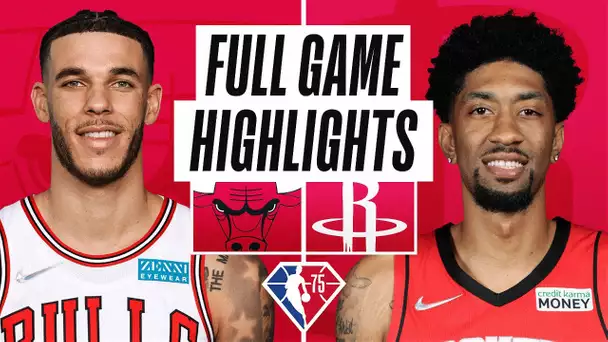 BULLS at ROCKETS | FULL GAME HIGHLIGHTS | November 24, 2021