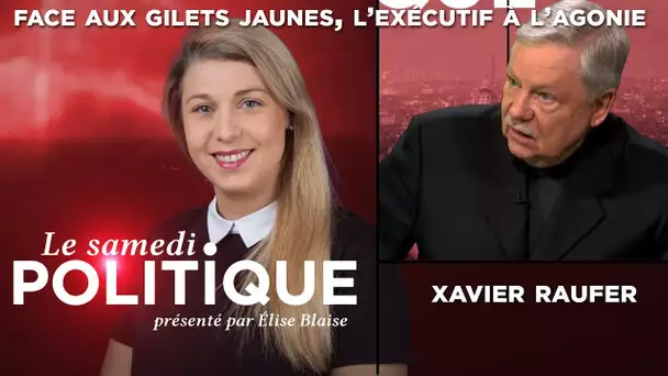 Le Samedi Politique S02E14 : Face aux Gilets Jaunes, l’exécutif à l’agonie