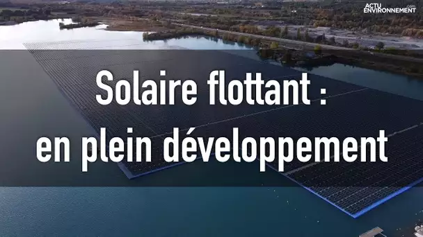 Les projets de centrales solaires flottantes se multiplient
