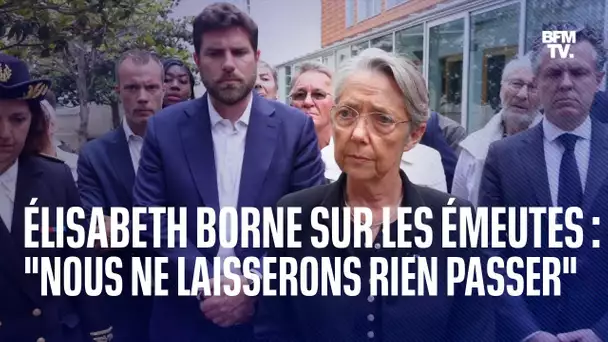 "Nous ne laisserons rien passer": Élisabeth Borne s'exprime après une nouvelle nuit de violences