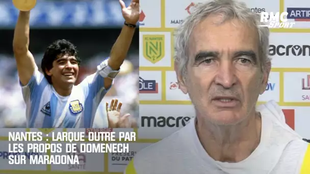 Nantes : Larqué outré par les propos de Domenech sur Maradona