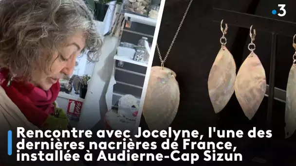 Rencontre avec Jocelyne, l'une des dernières nacrières de France, installée à Audierne-Cap Sizun.