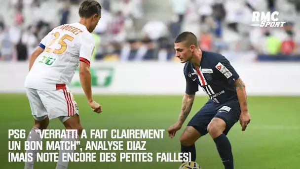 PSG : "Verratti a fait clairement un bon match", analyse Diaz...qui note encore des petites failles