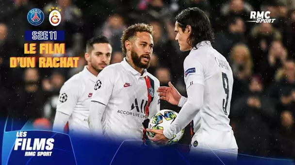 PSG-Galatasaray (S02E11) : Le film RMC Sport du rachat de Neymar