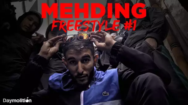 MEHDING - Freestyle #1 I Daymolition