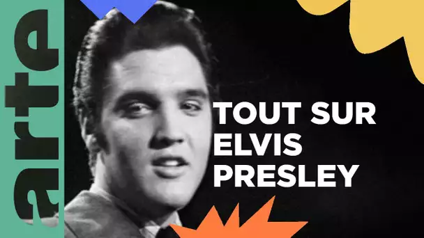Dossier : Elvis Presley | ARTE