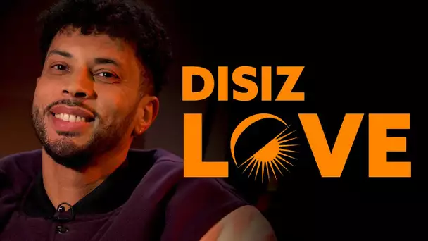 Disiz : "En amour, ça finit toujours mal" | Disiz Love Interview